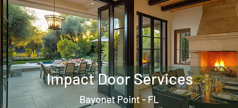 Impact Door Services Bayonet Point - FL