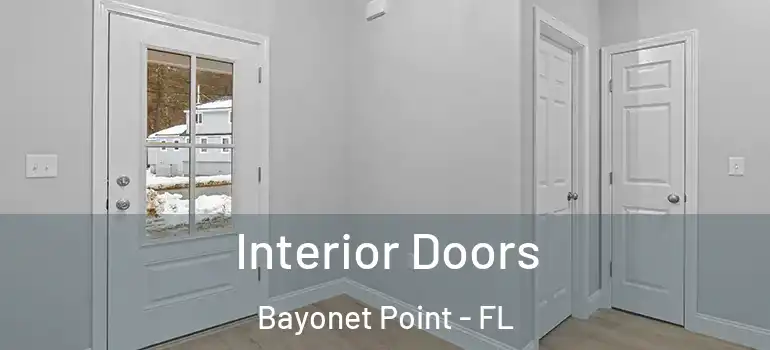 Interior Doors Bayonet Point - FL